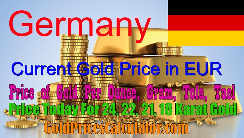 Gold Price Today in Germany, Gold Rate in Euro (EUR)