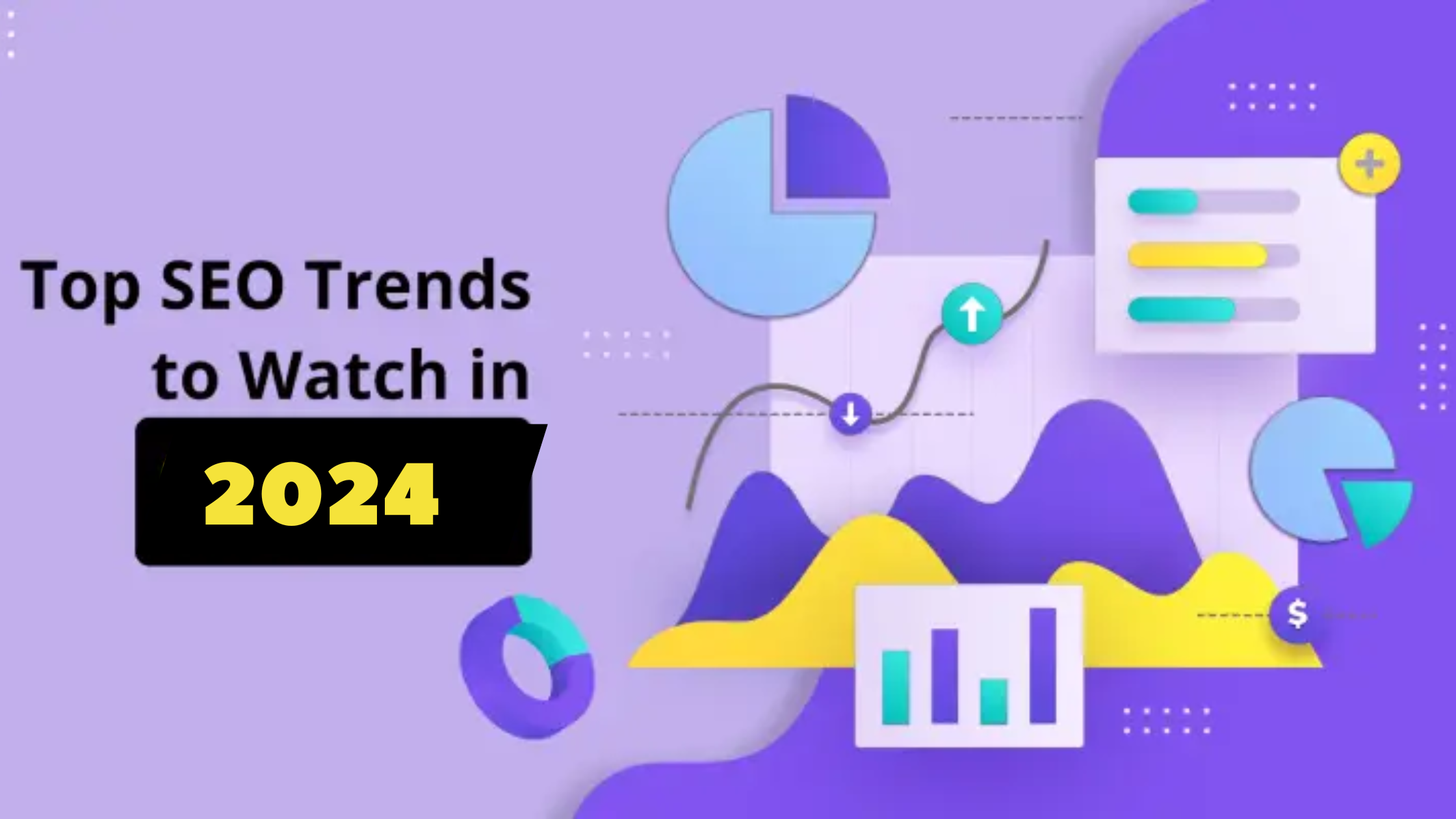 Latest SEO trends in 2024 That Every SEOs Should Watch Out