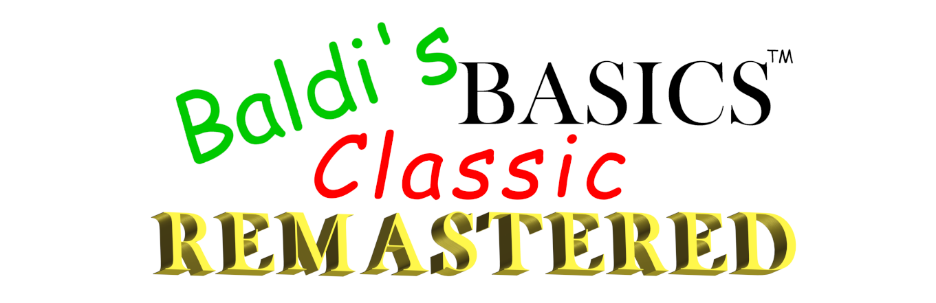 Version 1.1 is now available! - Baldi\u0026#39;s Basics Classic Remastered by Basically Games